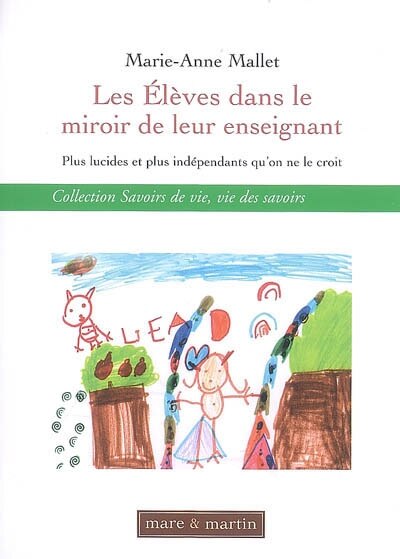 Front cover_Les élèves dans le miroir de leur enseignant : plus lucides et plus indépendants qu'on le croit