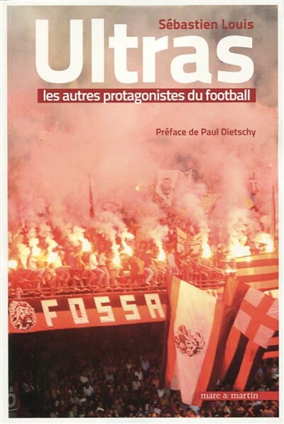 Couverture_Ultras, les autres protagonistes du football