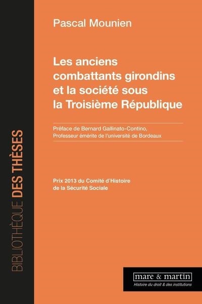Front cover_Les anciens combattants girondins et la société sous la troisième République