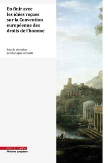 Couverture_En finir avec les idées reçues sur la Convention européenne des droits de l'homme