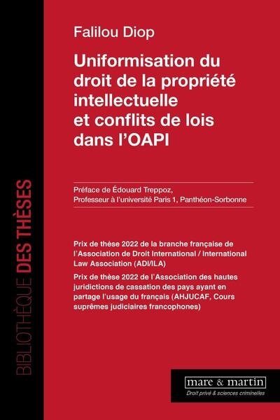 Front cover_Uniformisation de droit de la propriété intellectuelle et conflits de lois dans l'OAPI