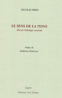 Couverture_Le sens de la peine : état de l'idéologie carcérale