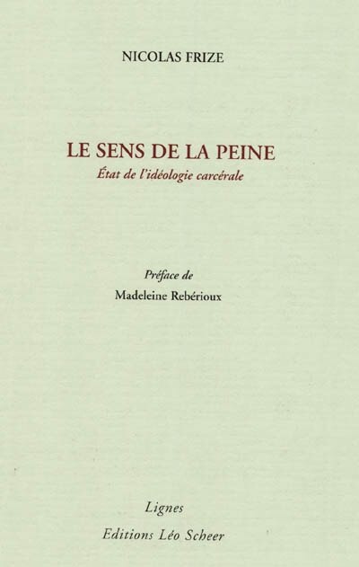 Couverture_Le sens de la peine : état de l'idéologie carcérale