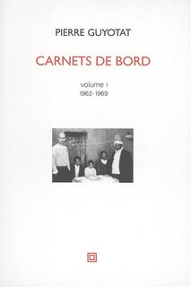 Front cover_Carnets de bord, Vol. 1. 1962-1969