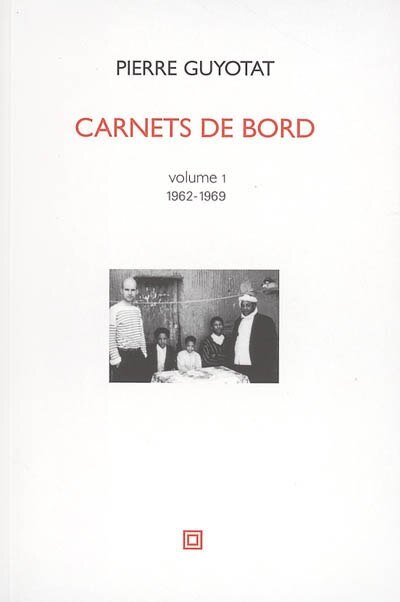 Front cover_Carnets de bord, Vol. 1. 1962-1969