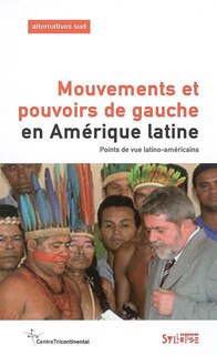 Couverture_Alternatives Sud, n°2 (2005). Mouvements et pouvoirs de gauche en Amérique latine