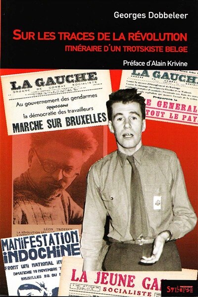 Front cover_Sur les traces de la révolution : itinéraire d'un trotskiste belge