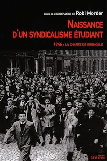 Front cover_Naissance d'un syndicalisme étudiant