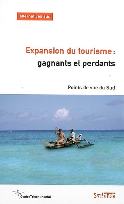 Front cover_Alternatives Sud, n°3 (2006). Expansion du tourisme : gagnants et perdants, points de vue du Sud