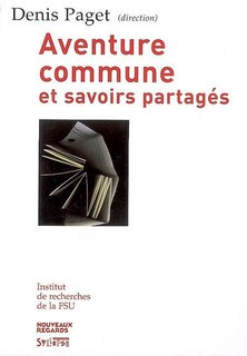 Front cover_Aventure commune et savoirs partagés, l'école