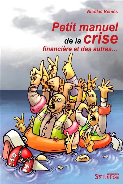 Front cover_Petit manuel de la crise financière et des autres...