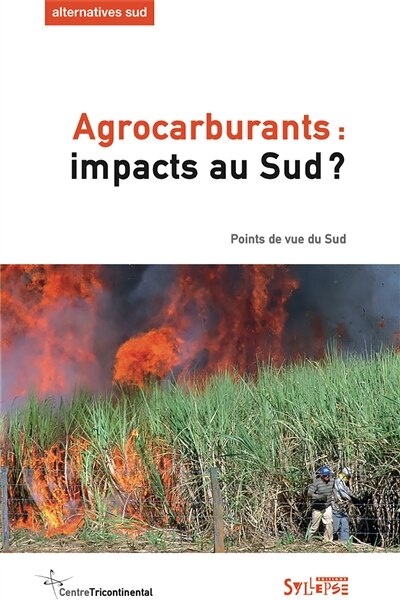 Front cover_Alternatives Sud, n°1 (2011). Agrocarburants : impacts au Sud ? : points de vue du Sud