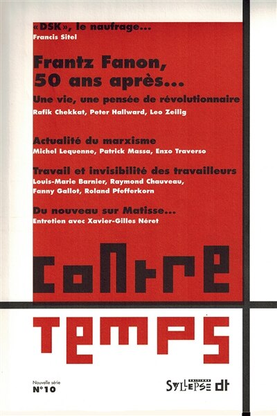 Front cover_ContreTemps, n°10. Frantz Fanon, 50 ans après : une vie, une pensée de révolutionnaire