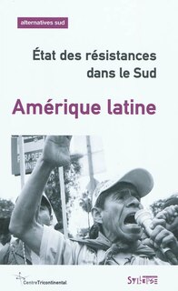 Front cover_Alternatives Sud, n°4 (2011). Amérique latine : état des résistances dans le sud