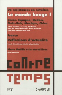 Couverture_ContreTemps, n°14. De résistances en révoltes, le monde bouge !