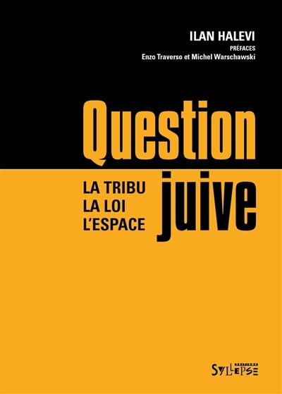 Front cover_Question juive : la tribu, la loi, l'espace