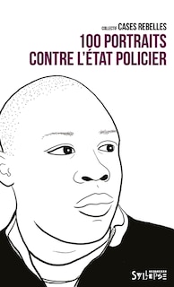 Couverture_100 portraits contre l'Etat policier