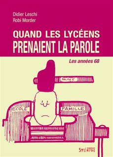 Couverture_Quand les lycéens prenaient la parole