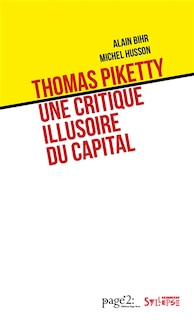 Couverture_Thomas Piketty, une critique illusoire du capital