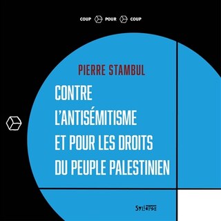 Couverture_Contre l'antisémitisme et pour les droits du peuple palestinien
