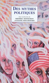 Front cover_Des mythes politiques