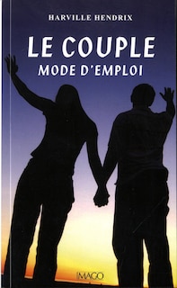 Couverture_Le couple, mode d'emploi