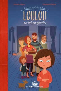 Couverture_Loulou ne veut pas grandir