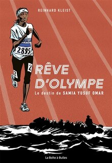 Front cover_Rêve d'Olympe : le destin de Samia Yusuf Omar