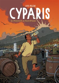 Couverture_Cyparis : le prisonnier de Saint-Pierre