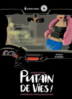 Couverture_Putain de vies ! : itinéraires de travailleuses du sexe