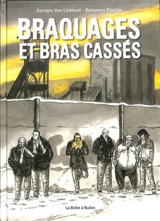 Couverture_Braquages et bras cassés