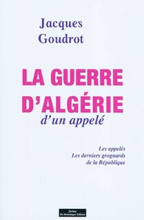 Front cover_La guerre d'Algérie d'un appelé