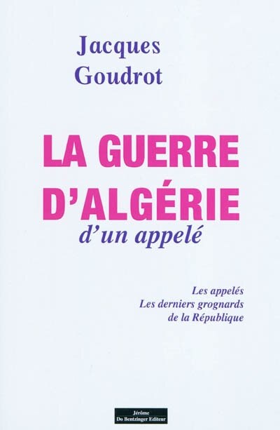 Front cover_La guerre d'Algérie d'un appelé