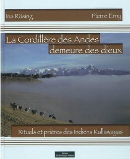 Front cover_La Cordillère des Andes, demeure des dieux