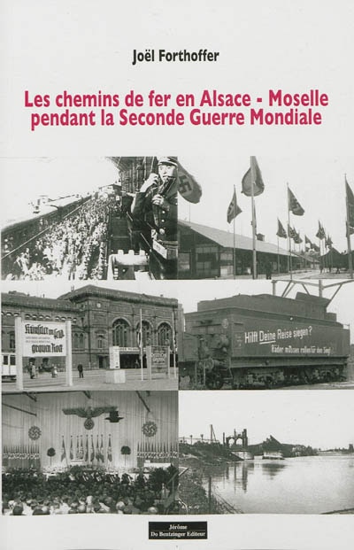 Front cover_Les chemins de fer en Alsace-Moselle pendant la Seconde Guerre mondiale