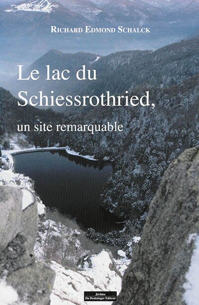 Couverture_Le lac du Schiessrothried, un site remarquable
