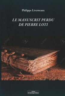 Front cover_Le manuscrit perdu de Pierre Loti