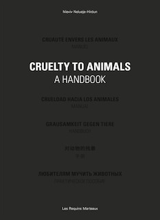 Cruelty To Animals: A Handbook