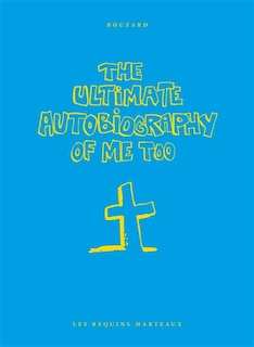 Front cover_The ultimate autobiography of me too