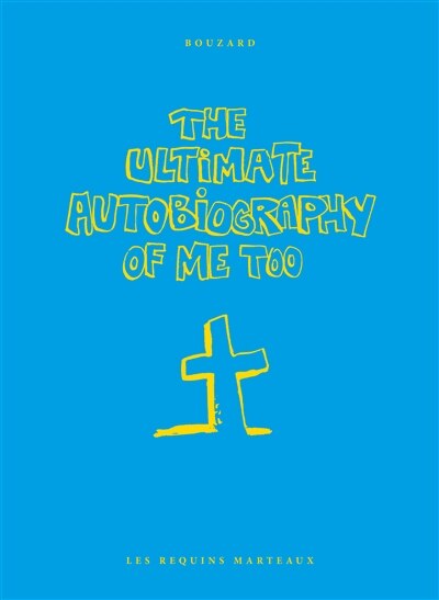 Front cover_The ultimate autobiography of me too