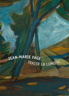 Jean-Marie Fage: tracer la lumière