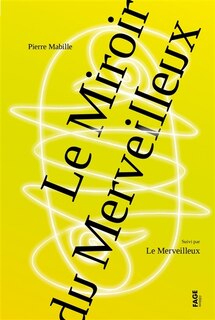 Front cover_Le miroir du merveilleux ; Le merveilleux