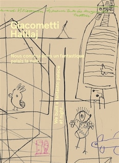 Couverture_Giacometti-Halijaj : nous construisons un fantastique palais la nuit... = Giacometti-Halijaj : we built a fantastic palace at night...