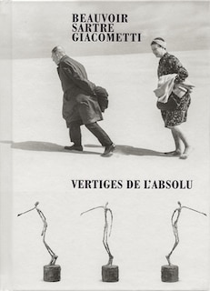 Front cover_Beauvoir, Sartre, Giacometti