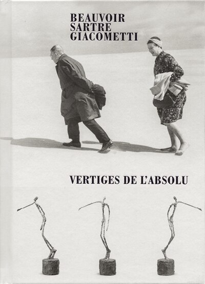 Front cover_Beauvoir, Sartre, Giacometti
