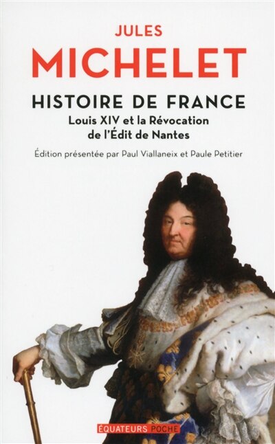 Front cover_Louis XIV et la révocation de l'Edit de Nantes