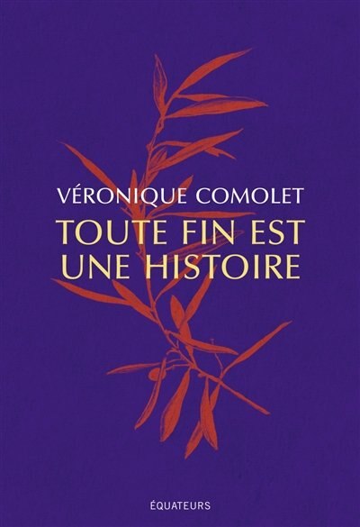 Front cover_Toute fin est une histoire