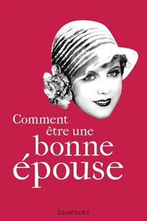 Front cover_Comment être une bonne épouse