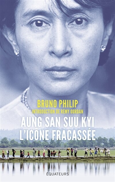 Couverture_Aung San Suu Kyi, l'ic&ocirc;ne fracass&eacute;e