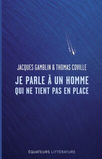 Front cover_Je parle à un homme qui ne tient pas en place